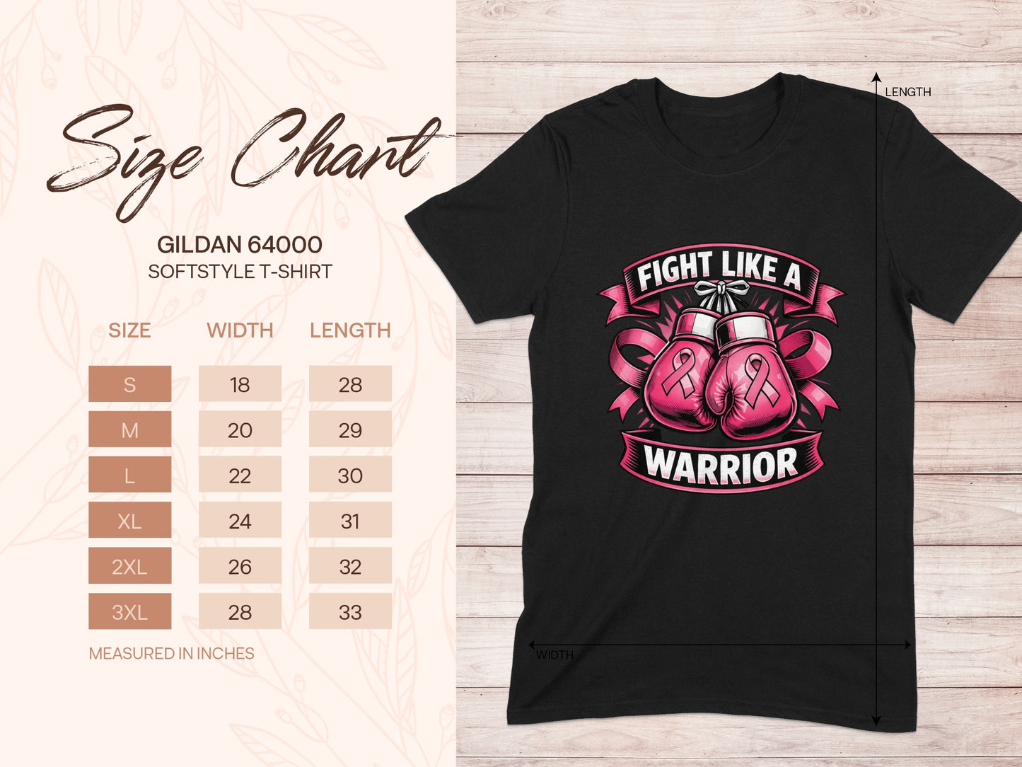 Size chart for Gildan 64000 softstyle t-shirt with "Fight Like a Warrior" graphic.