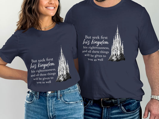 T-shirts with "But seek first his kingdom" text and castle graphic.