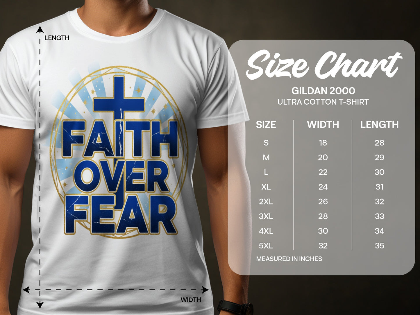 White t-shirt with "FAITH OVER FEAR" graphic and Gildan 2000 ultra cotton t-shirt size chart.