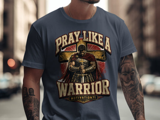 Shirt with Pray Like a Warrior design featuring a knight and cross, and "Motivation71" text.
