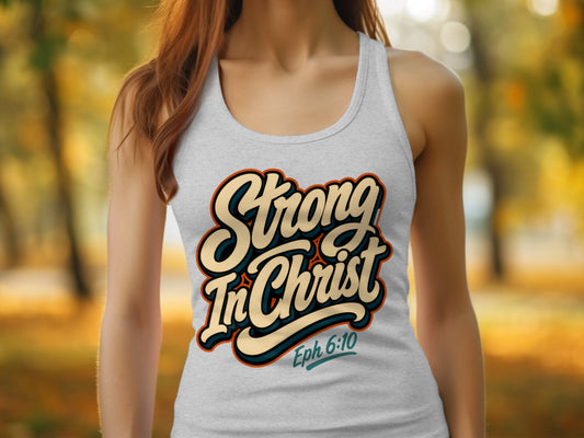 Light grey tank top with text "Strong In Christ" and "Eph 6:10".