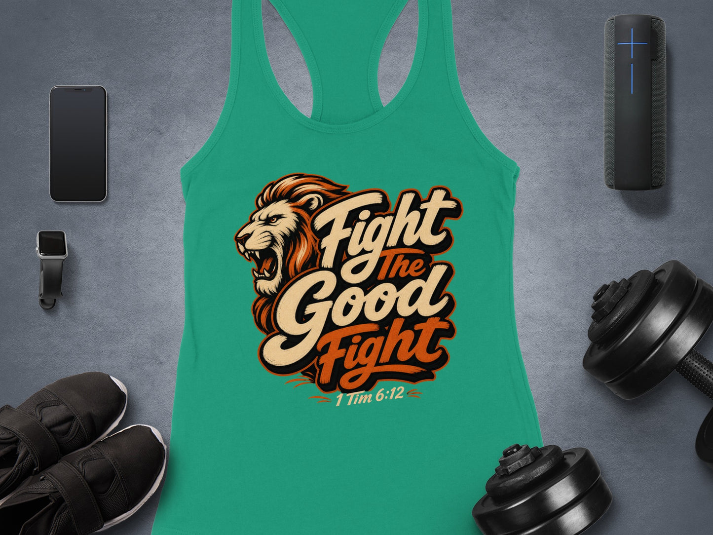 Green tank top with a lion graphic and text "Fight the Good Fight 1 Tim 6:12".