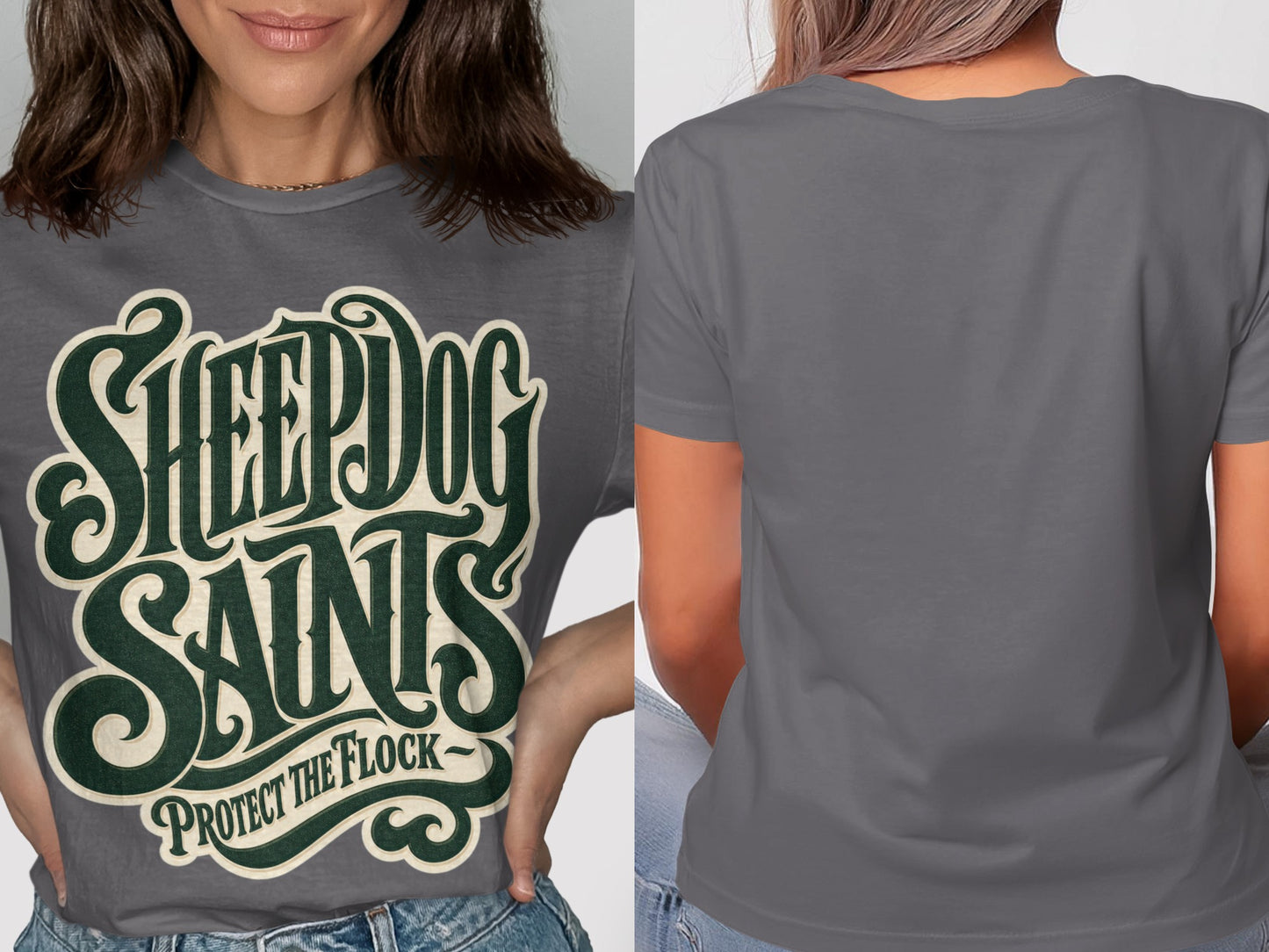 Gray t-shirt with "SHEEPDOG SAINTS PROTECT THE FLOCK" text in green lettering.