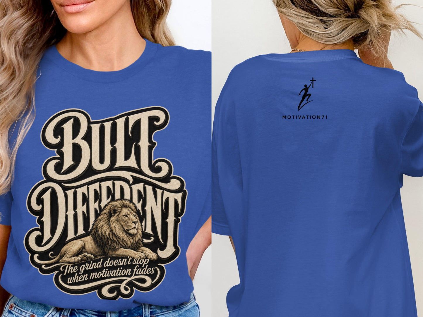 Blue t-shirt with "BUILT DIFFERENT" text, lion, and quote on front. "MOTIVATION71" text and logo on back.