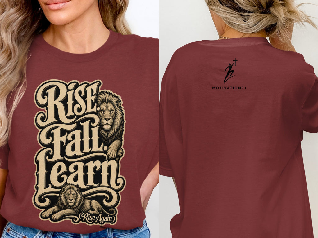 Maroon t-shirt with "Rise Fall Learn Rise Again" and lions graphic on front, logo on back.