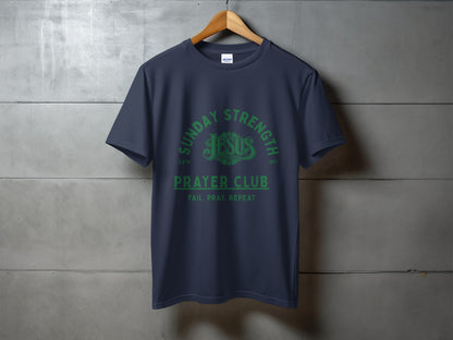 Dark blue t-shirt with green text: Jesus, Sunday Strength, Prayer Club, Fail. Pray. Repeat.