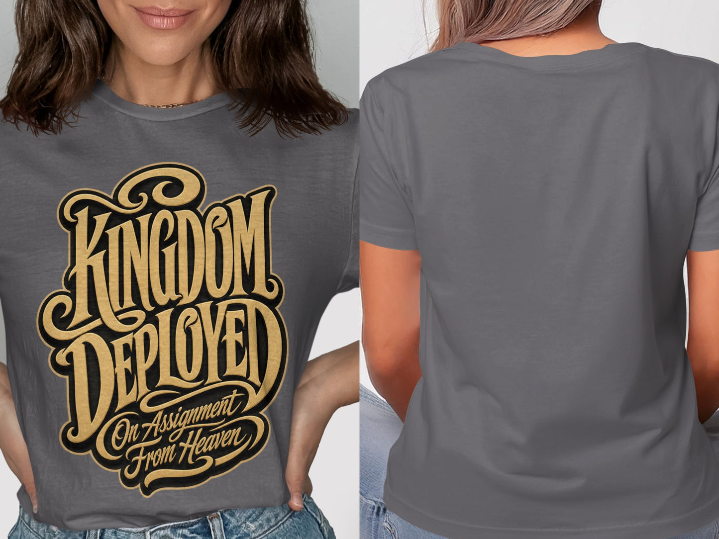 Gray t-shirt with gold and black text reading "Kingdom Deployed On Assignment From Heaven".