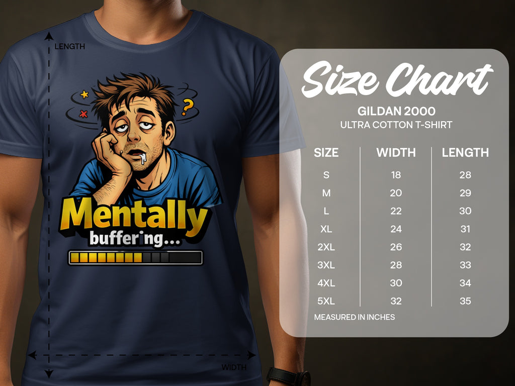 Gildan 2000 t-shirt size chart with "Mentally buffering" graphic.