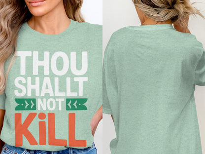 Mint green t-shirt with white text "THOU SHALT NOT KILL" and green accents.