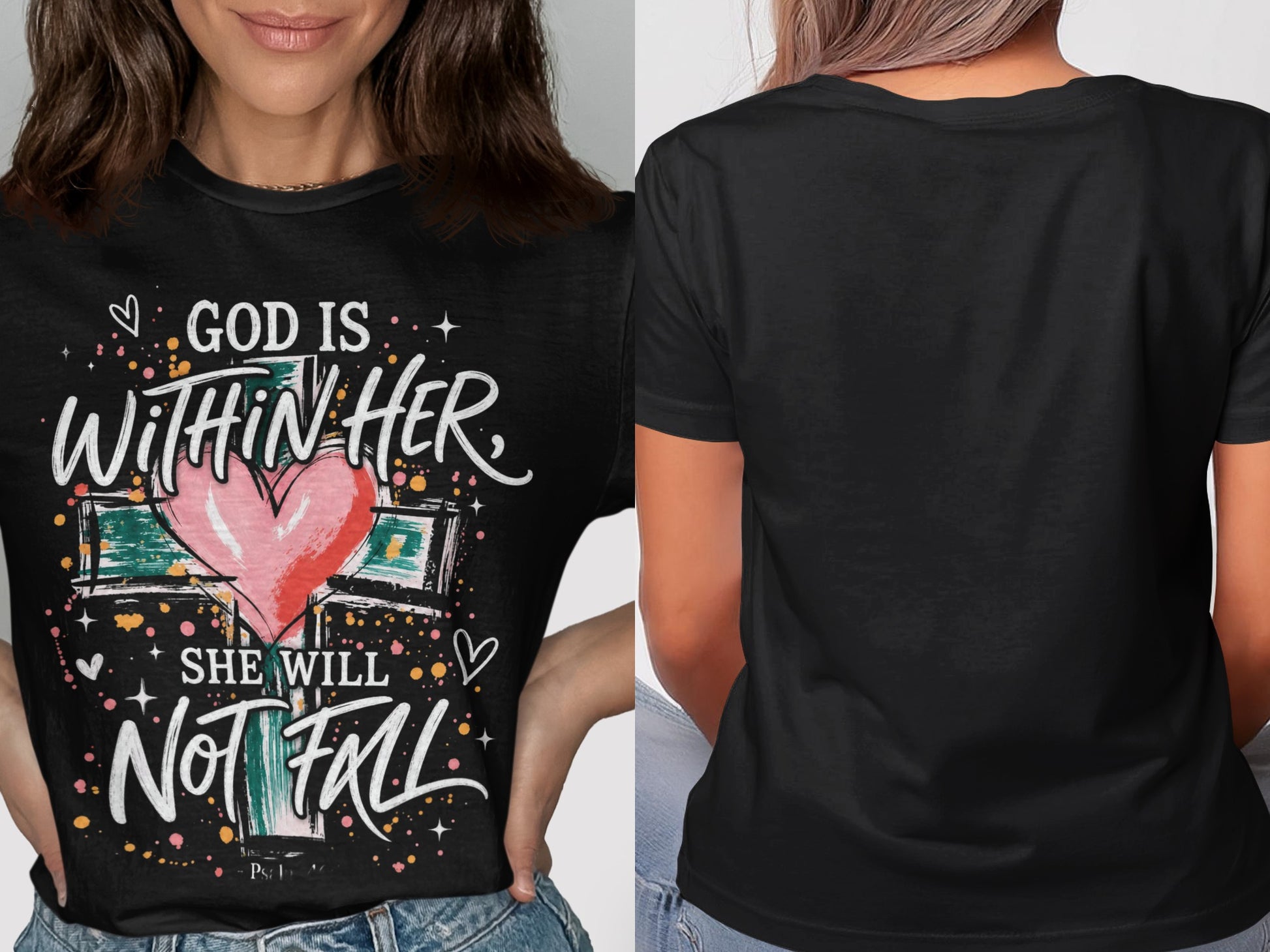 Black t-shirt with "God is Within Her She Will Not Fall" text and heart cross graphic.