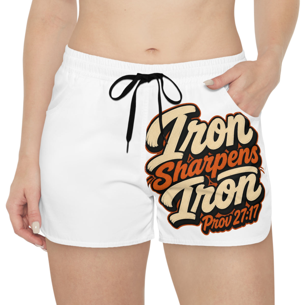 White shorts with black drawstring featuring bold text: Iron Sharpens Iron, Prov 27:11.