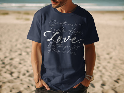Dark blue t-shirt with 1 Corinthians 13:13 scripture printed in white script.