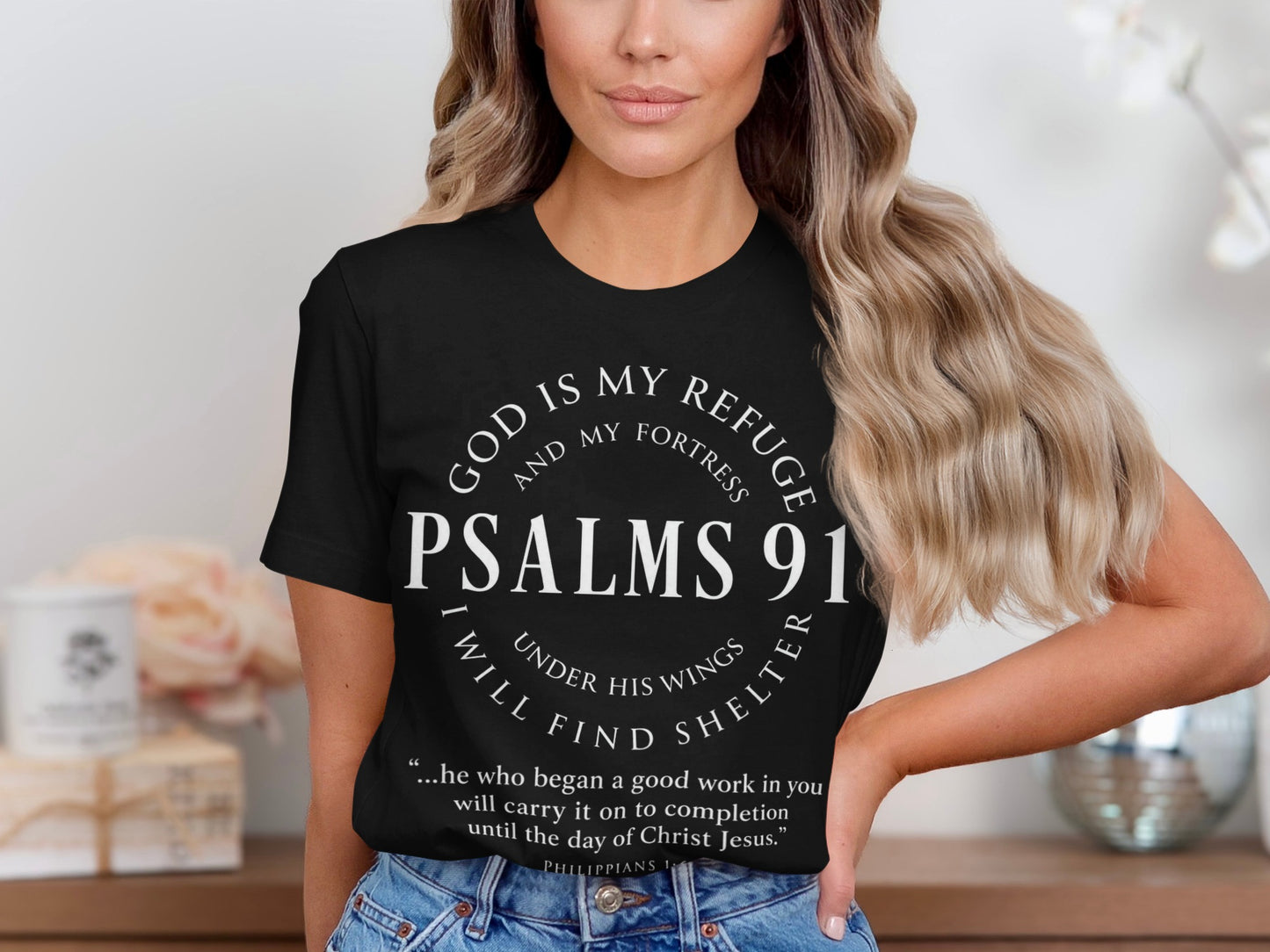 Black t-shirt with Psalms 91 text and Philippians 1 quote.