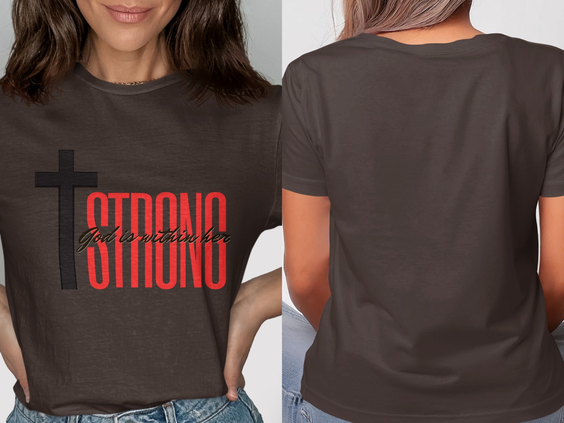 Dark grey t-shirt with a black cross and red text: "STRONG. God is within her."