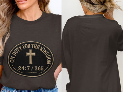 Brown t-shirt with embroidered oval graphic: "ON DUTY FOR THE KINGDOM" and "24:7 / 365".