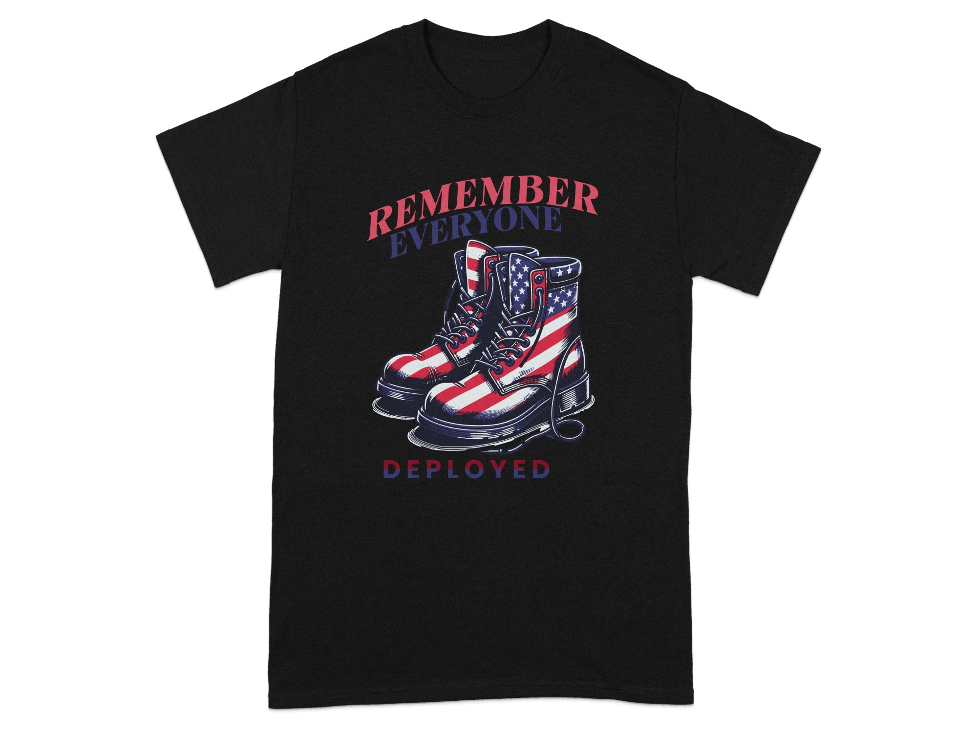 Black t-shirt with American flag combat boots and text "REMEMBER EVERYONE DEPLOYED".