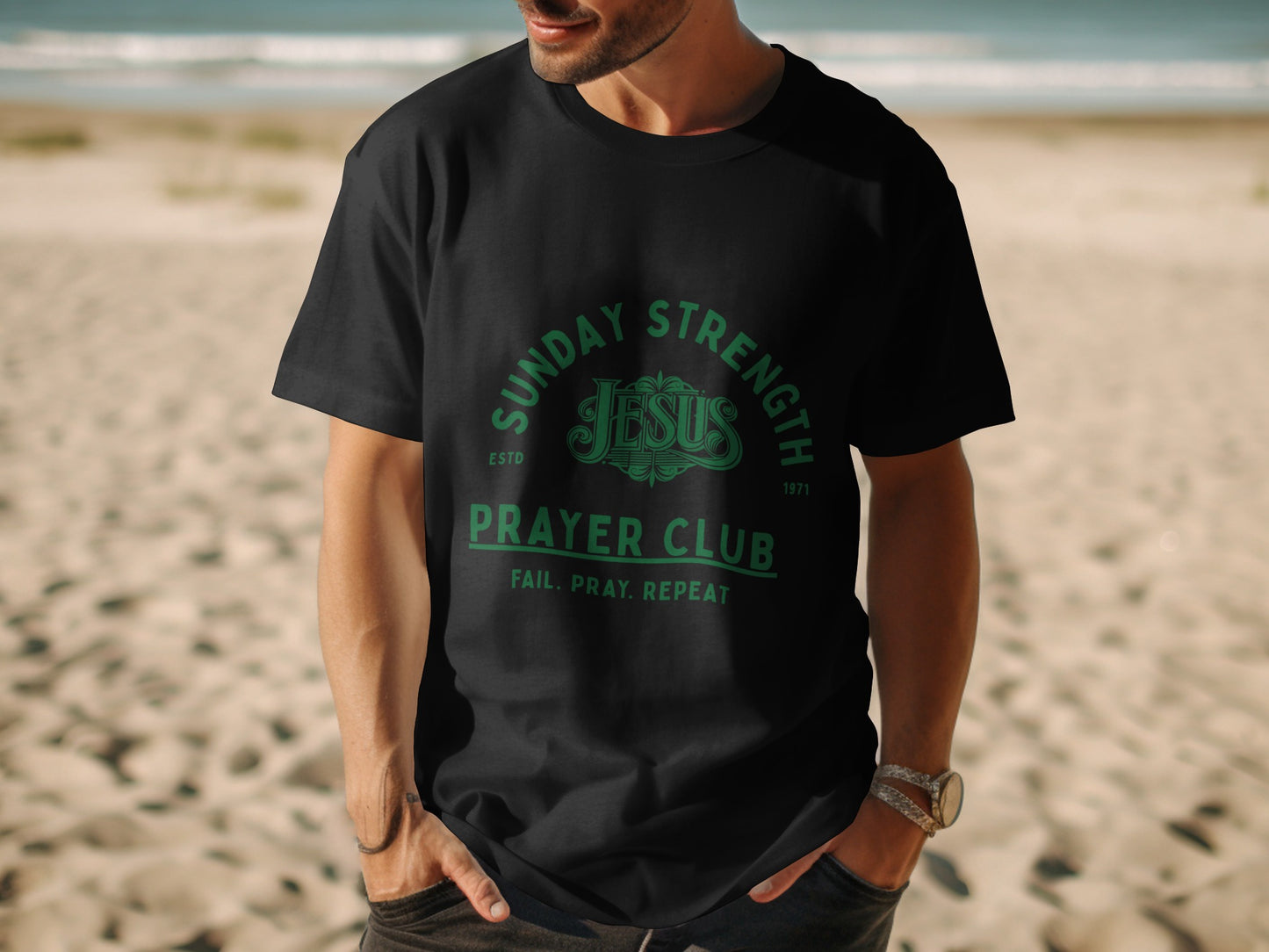 Black t-shirt with green text: "Sunday Strength Jesus Prayer Club Fail. Pray. Repeat."