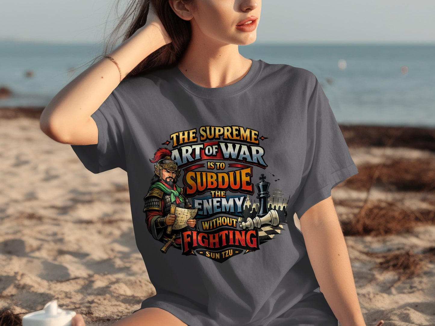 T-shirt with text: The Supreme Art of War is to Subdue the Enemy Without Fighting - Sun Tzu.