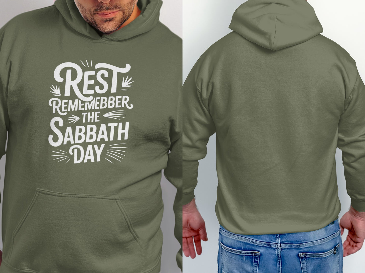 Olive green hoodie with white text reading "Rest Remember the Sabbath Day."