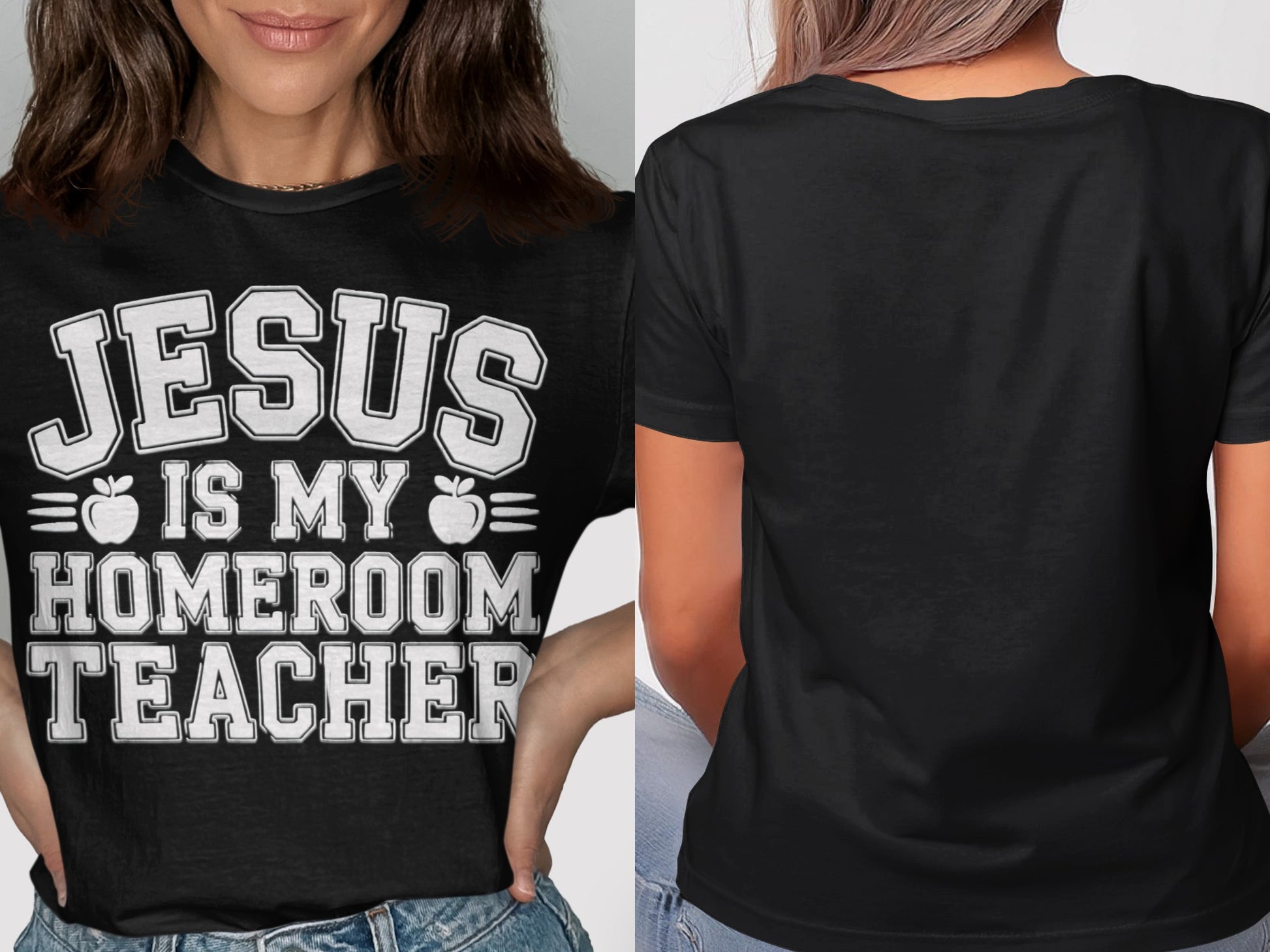 Black t-shirt with white text "JESUS IS MY HOMEROOM TEACHER" and apple graphics.