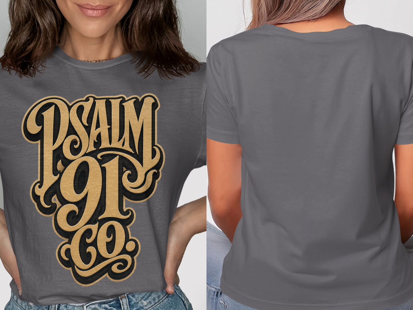 Gray t-shirt with large gold "PSALM 91 CO" text on front and plain back.