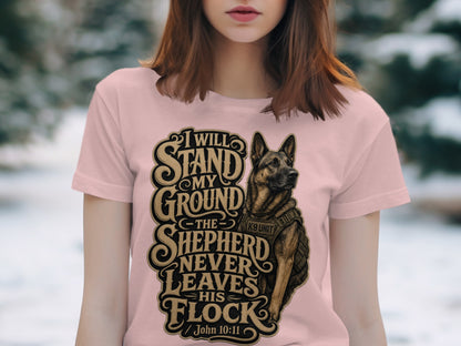 German Shepherd graphic t-shirt with text "I will stand my ground. The Shepherd never leaves his flock."