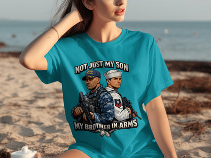 T-shirt graphic with Navy veteran and sailor holding rifles, "Not Just My Son My Brother In Arms."