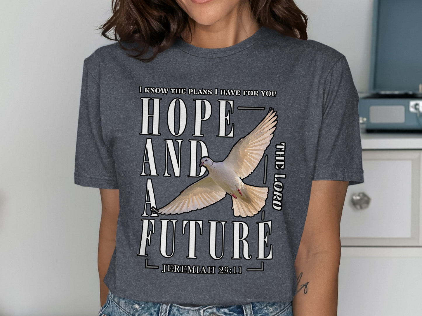 Dark gray t-shirt with "Hope and a Future" and dove, referencing Jeremiah 29:11.
