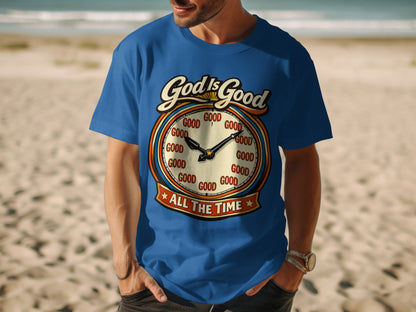 Blue t-shirt with clock graphic saying "God Is Good ALL THE TIME".