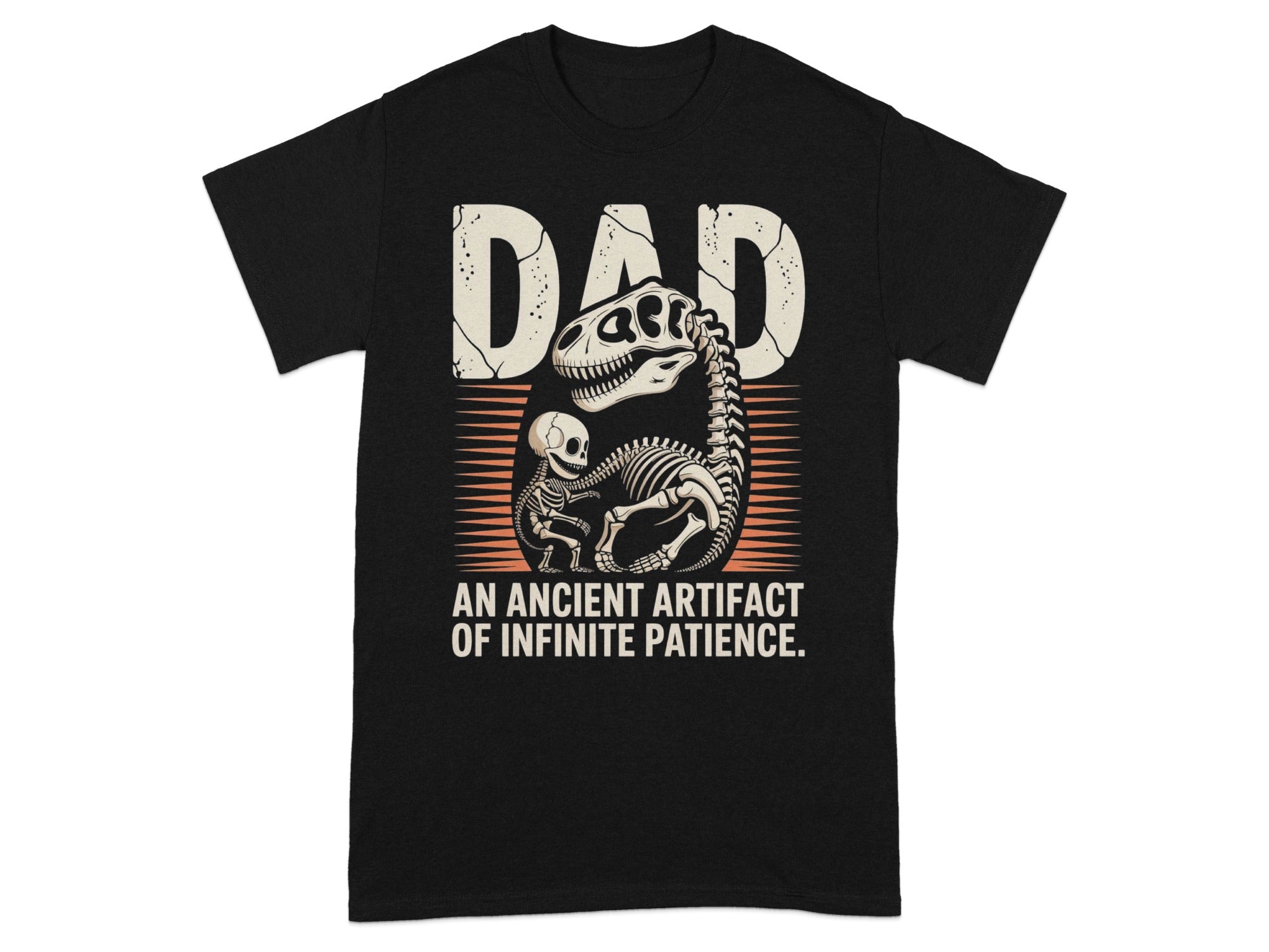 Black t-shirt with "DAD" above dinosaur and human skeletons, "AN ANCIENT ARTIFACT OF INFINITE PATIENCE."