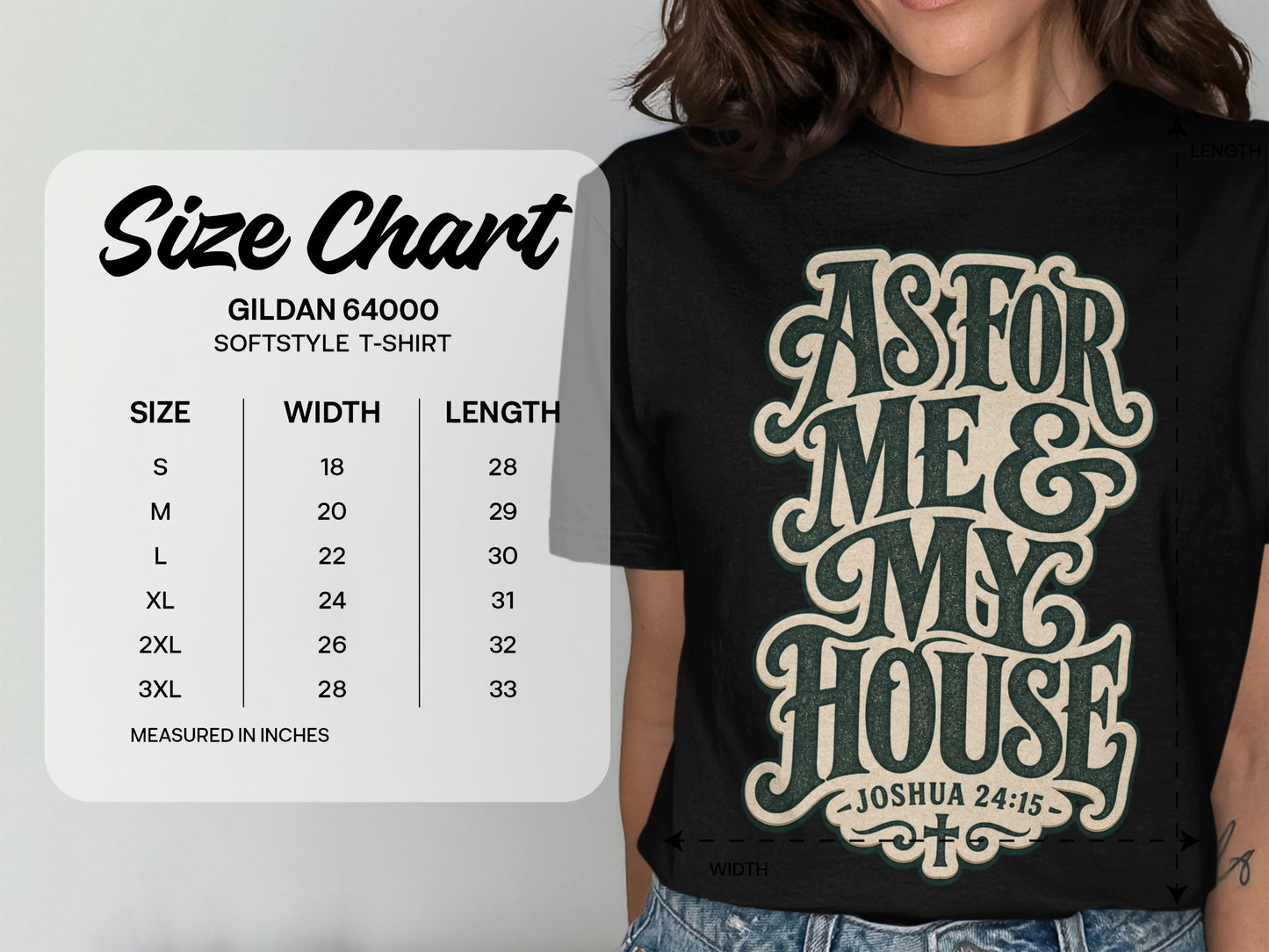 Gildan 64000 Softstyle T-Shirt size chart. "As For Me & My House" text on shirt.
