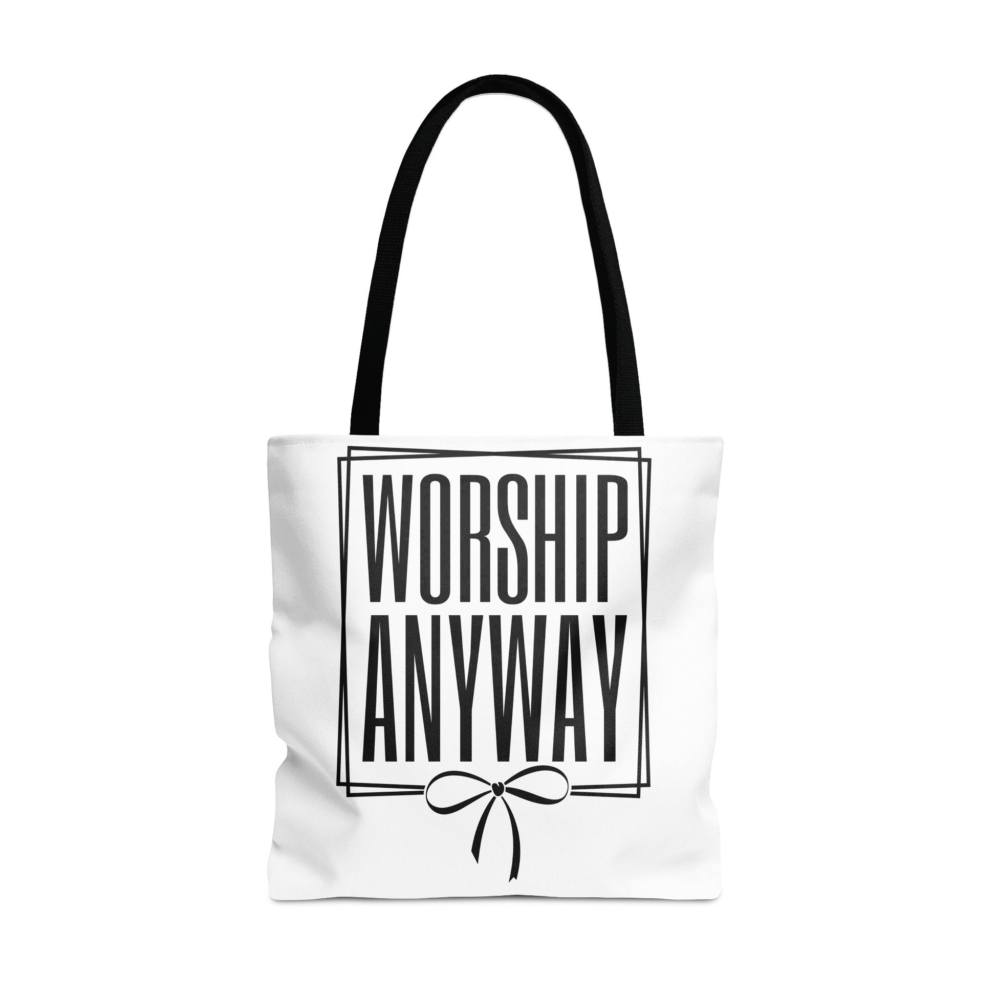 White tote bag with black text "WORSHIP ANYWAY" inside a black border.