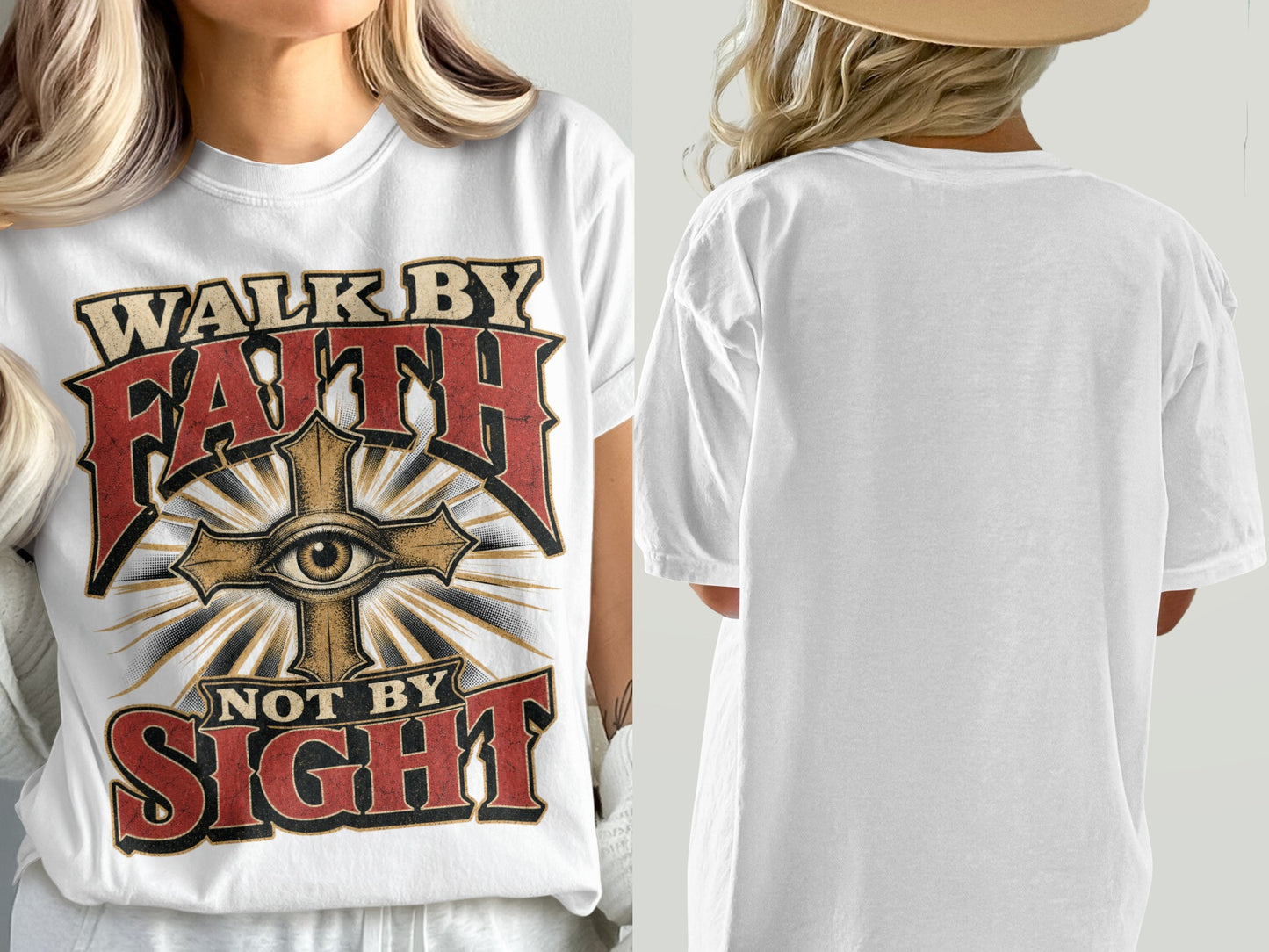 White t-shirt with "Walk by Faith Not by Sight" graphic and an eye within a cross.