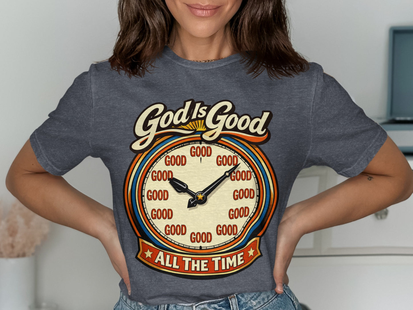 "God Is Good ALL THE TIME" text on a graphic featuring a clock with "GOOD" at each hour mark.