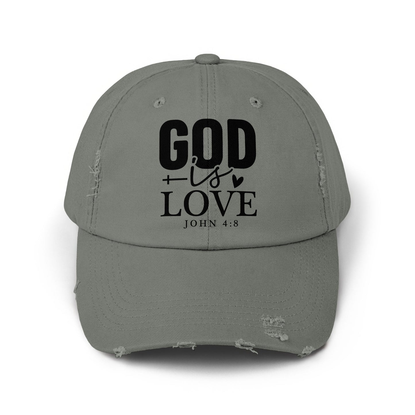 Distressed grey baseball cap with "GOD is LOVE JOHN 4:8" text.