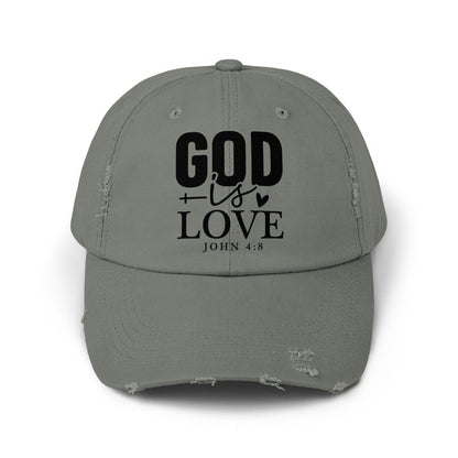 Distressed grey baseball cap with "GOD is LOVE JOHN 4:8" text.