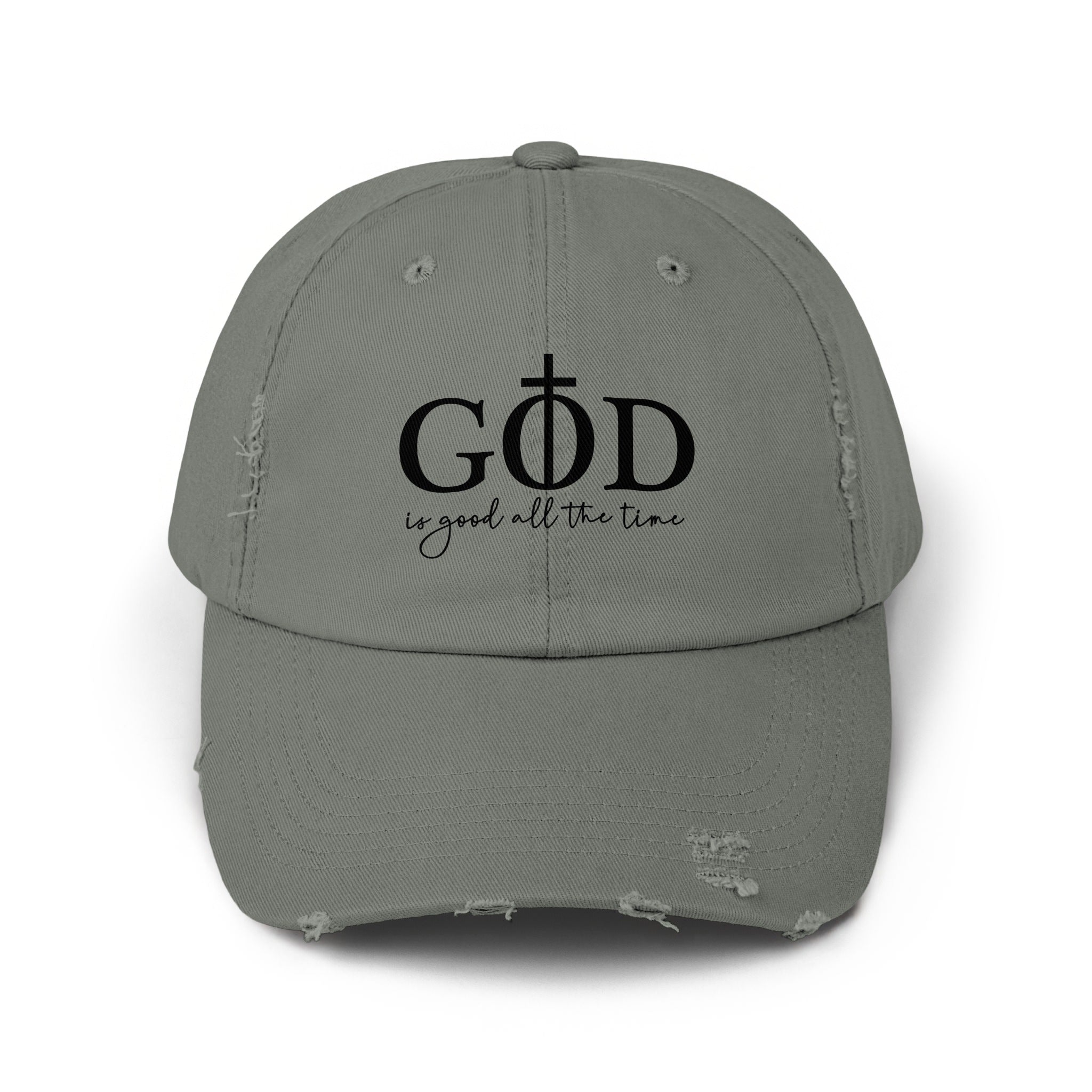Distressed gray baseball cap with black text "GOD is good all the time."