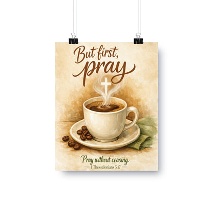"But first, pray" text above steaming coffee cup with cross-shaped steam. "Pray without ceasing" below.