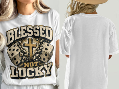 T-shirt with graphic: Blessed Not Lucky, dice, and cross design.