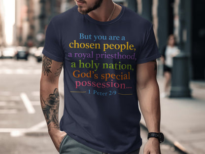 Dark blue t-shirt with text from 1 Peter 2:9 in rainbow colors.
