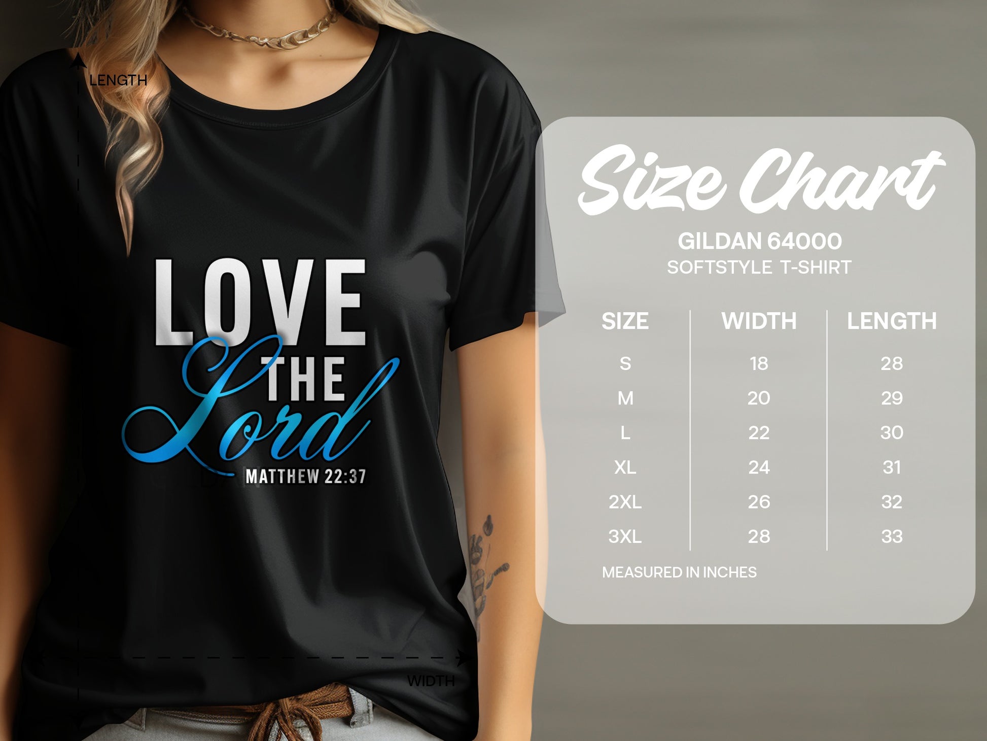 Black t-shirt with "LOVE THE LORD Matthew 22:37" and Gildan 64000 Softstyle size chart.