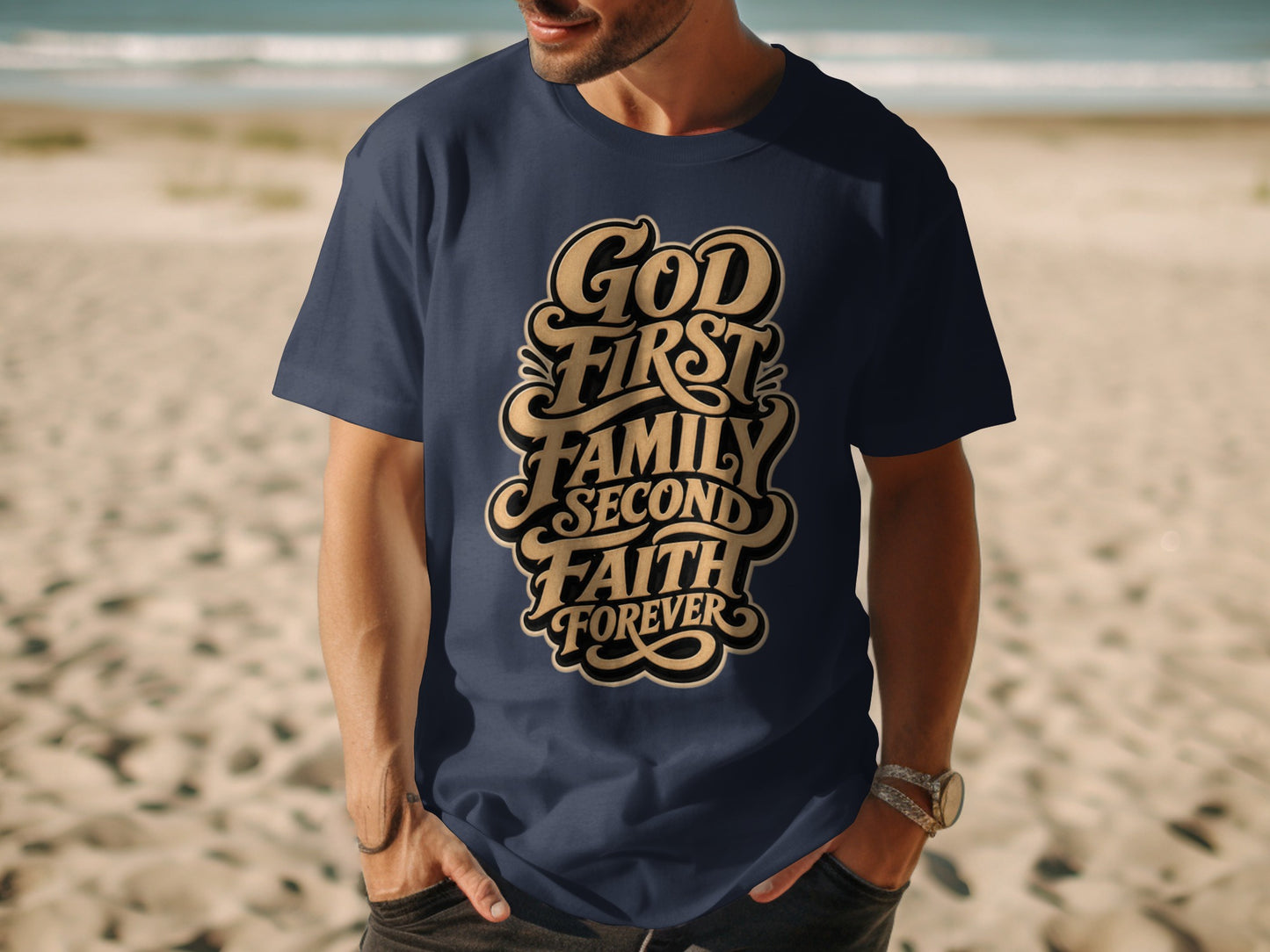 Navy t-shirt with gold text "God First, Family Second, Faith Forever".