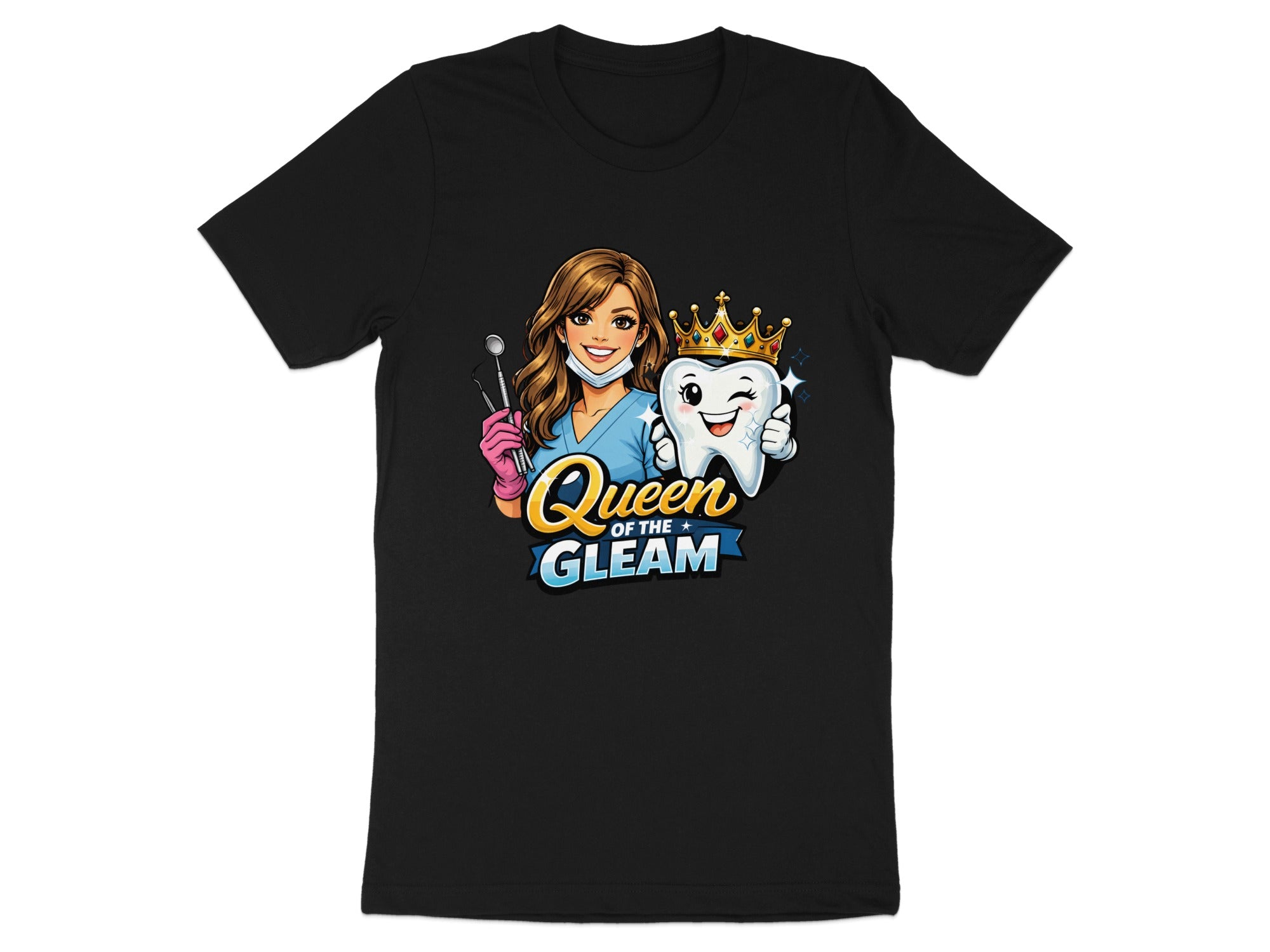 Cartoon dental hygienist and tooth with crown text "Queen of the Gleam".