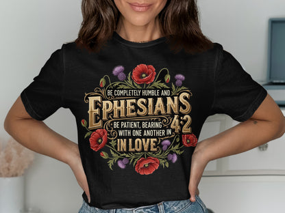 Black t-shirt with Ephesians 4:2 text and poppy and thistle floral design.