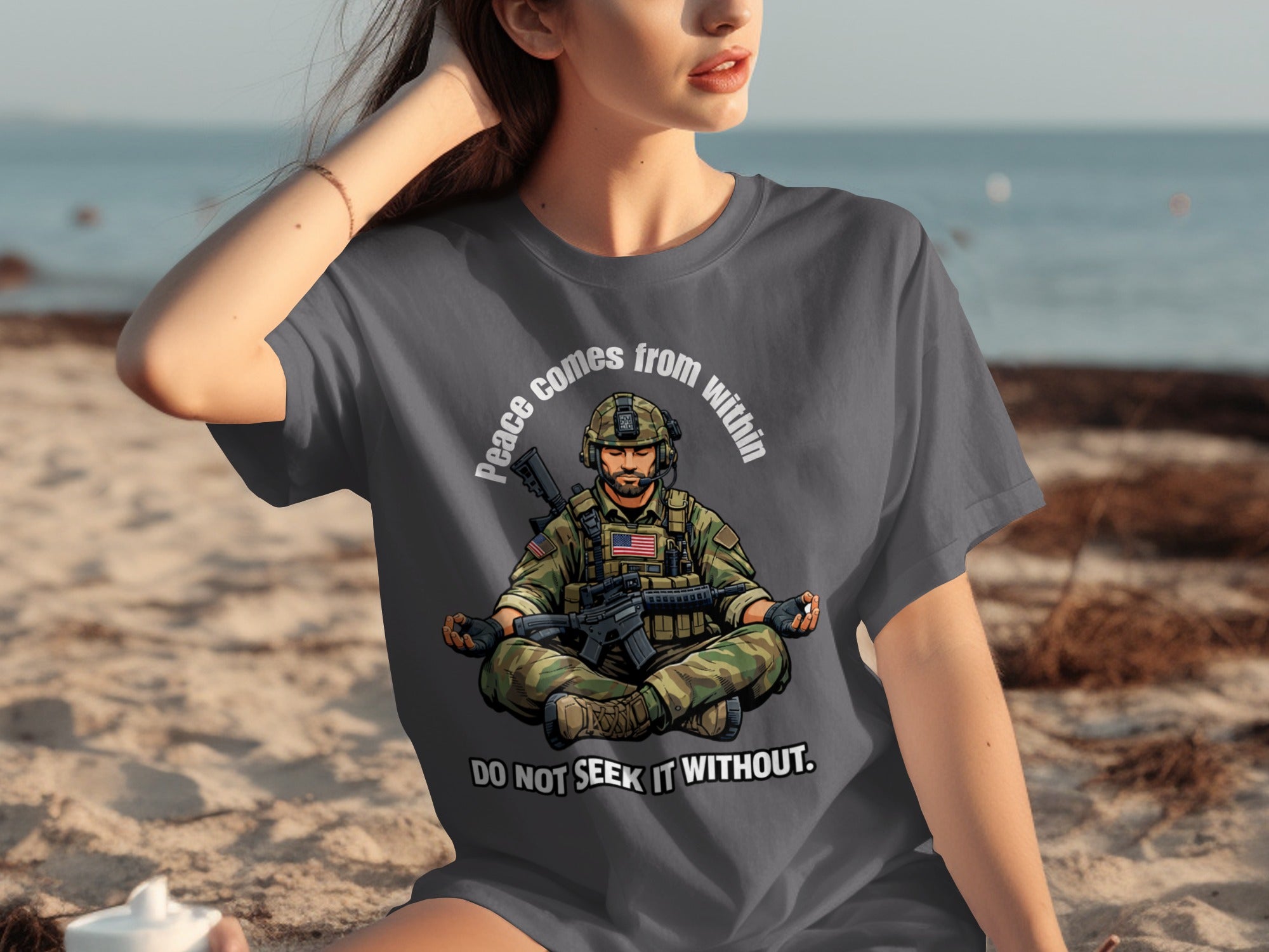 T-shirt graphic of soldier meditating with rifle, "Peace comes from within" and "DO NOT SEEK IT WITHOUT".