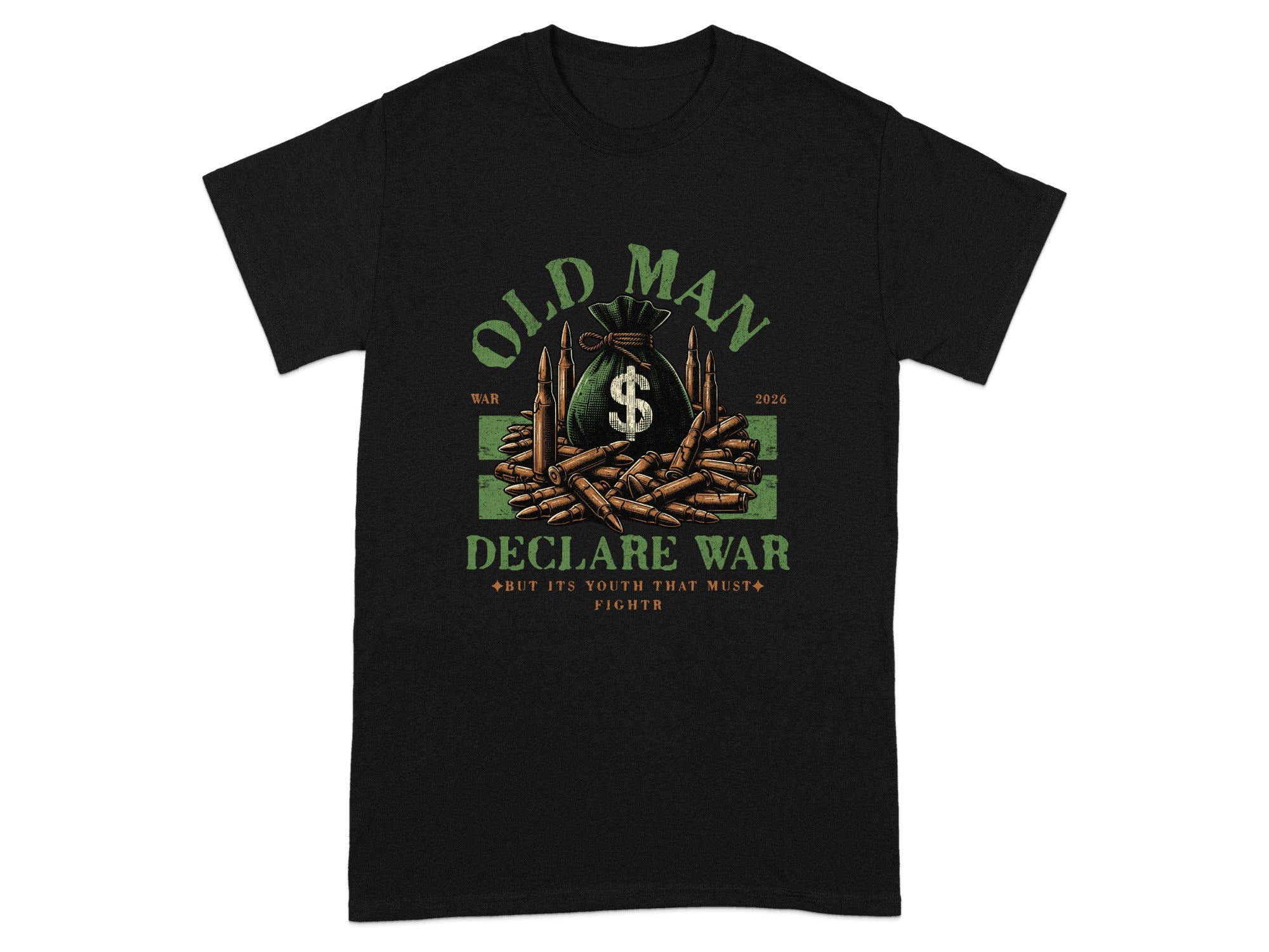 Black t-shirt with "Old Man Declare War" text and money bag with bullets.