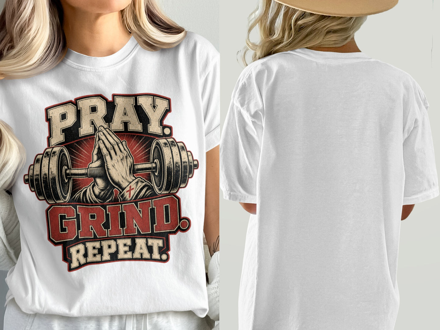 White t-shirt with praying hands holding a barbell, text: PRAY GRIND REPEAT.