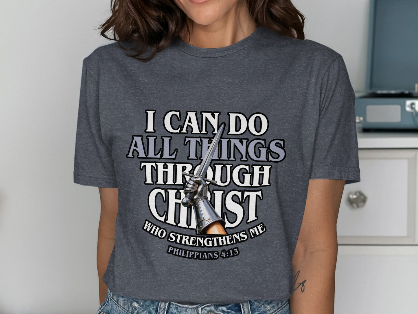 Dark gray t-shirt with "I CAN DO ALL THINGS THROUGH CHRIST" text and Philippians 4:13.