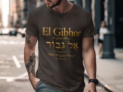 Brown t-shirt with gold text: "El Gibhor," Hebrew script, "The Mighty God," Isaiah 9:6.