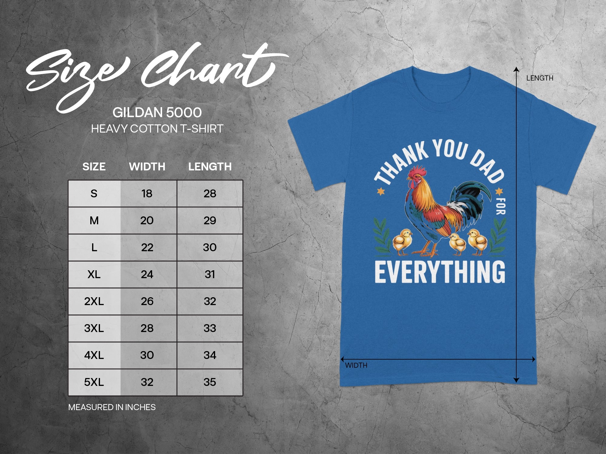 Gildan 5000 t-shirt size chart with rooster graphic and text "Thank You Dad For Everything".